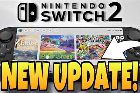 Nintendo Switch 2 Just Got an Interesting Update!
