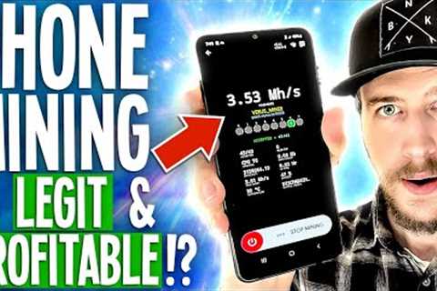 Wait, you can make money mining on your phone!?