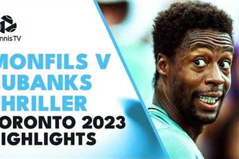 Gael Monfils THRILLER vs Christopher Eubanks 🍿 | Toronto 2023 Highlights