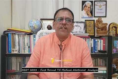 NEET 2023 First Round TN CutOff and Rank Analysis | Career Guidance