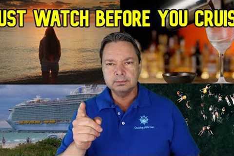 DON'T TAKE A CRUISE WITHOUT WATCHING THIS VIDEO