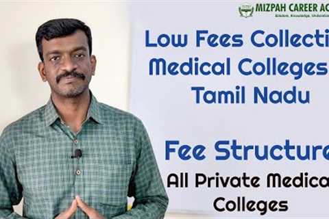 Study MBBS under 8 Lakhs per Year - Tamil Nadu Private Medical Colleges Fee Structure 2023 Revealed