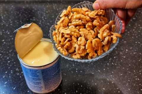 Best Condensed Milk with Walnuts! You'll be Amazed! Dessert in a Minute. No Baking !