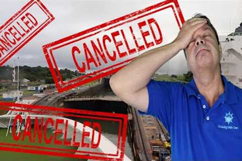 ROYAL CARIBBEAN CANCELS PANAMA CANAL SEASON - CRUISE NEWS