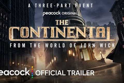 The Continental: From the World of John Wick | Official Trailer | Peacock Original