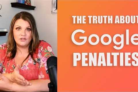 Google Penalties (2022) How to recover lost traffic