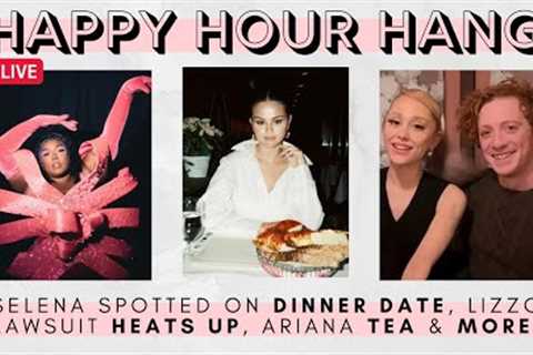 Selena Gomez SPOTTED on dinner DATE, Ariana Grande &amp; Ethan Slater HEAT Up, Lizzo lawsuit + more ..