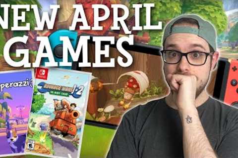 9 NEW NINTENDO SWITCH + PC GAMES YOU NEED TO PLAY IN APRIL!!