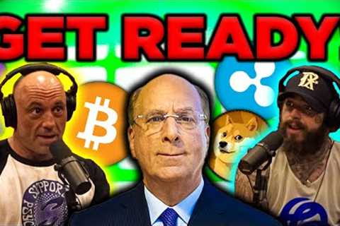 BlackRock INSIDER says Bitcoin EFT in 6 Months! Joe Rogan &amp; Post Malone SHOCKED! Crypto News