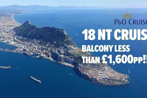 18 nt Med cruise from Southampton | P&amp;O Cruises Arcadia | Planet Cruise