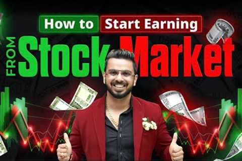 How to Start Earning Money from Stock Market? | Share Market Basics for Beginners