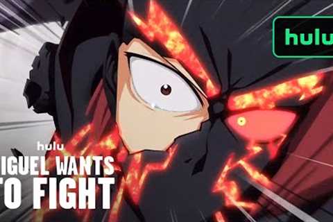 Miguel Wants to Fight | One Punch Miguel | Hulu