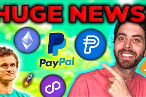 PayPal just released the crypto BULLS! Ethereum EFT &amp; Polygon 2.0 Update!