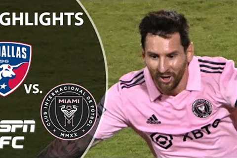 Lionel Messi HIGHLIGHTS from Inter Miami’s MAGICAL win over FC Dallas | Leagues Cup | ESPN FC