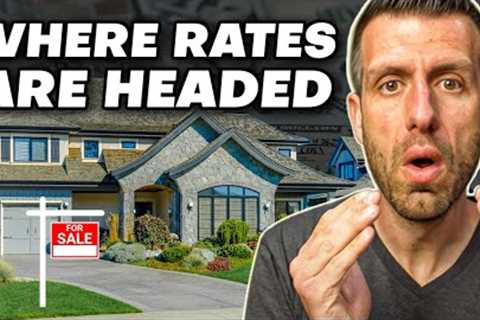 Mortgage Rates Are About to Flip The Housing Market
