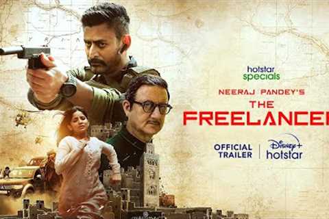 Hotstar Specials The Freelancer | Official Trailer | 1st Sept. | DisneyPlus Hotstar
