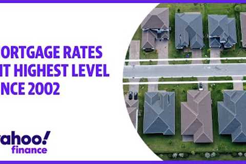 30- year mortgage rates hit highest level since 2002