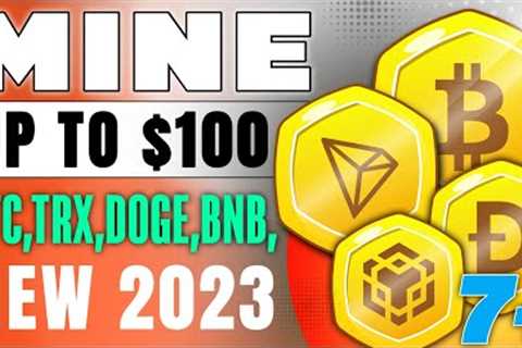 Mine $100 With Cryptocurrency 2023