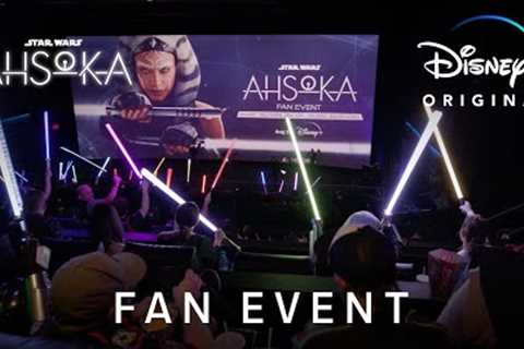 Star Wars: Ahsoka Fan Events | Ahsoka | Disney+