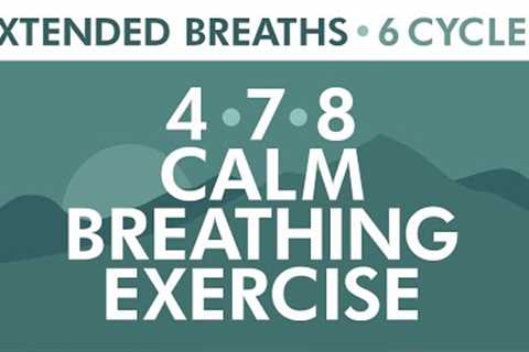 4-7-8 Calm Breathing Exercise | Relaxing Breath Technique | Extended Breaths | Pranayama Exercise