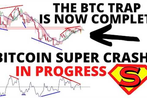 Bitcoin Crypto News The BTC Trap is Now Complete! Did You Get Sucked In? BTC Super CRASH in Progress