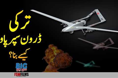 How Turkey become Drone Superpower | Turkish UAV Technology | Umar Warraich