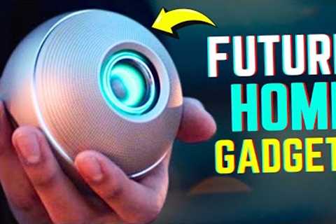 The Smart Home Devices That Are Changing the World