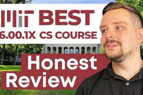 Computer Science Course from MIT (FULL Review) - 6.00.1x