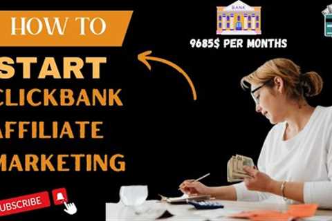 HOW TO START CLICKBANK AFFILIATE MARKETING &amp; - EARN DOLLAR