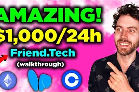 Do THIS to Make $1000 in 24 Hours! Friend.Tech Crypto App (walkthrough)