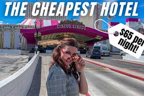 We Stayed at the Cheapest Hotel on the Las Vegas Strip! Circus Circus Hotel and Casino