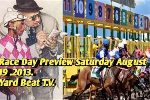 Race Day Preview Anylsis on Horse Racing at Caymanas Park Saturday 19 August 2023 | Yard Beat T.V.