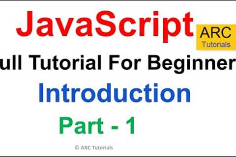 JavaScript Tutorial for Beginners Ep1 - Introduction