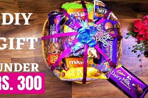 DIY Gift Basket under Rs 300 |  Gift basket ideas at home
