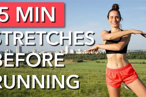 5 MIN STRETCHING BEFORE RUNNING