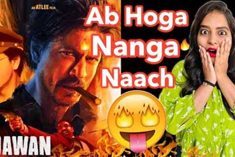 1000 Crore Loading - Jawan Trailer Shahrukh Khan | Deeksha Sharma