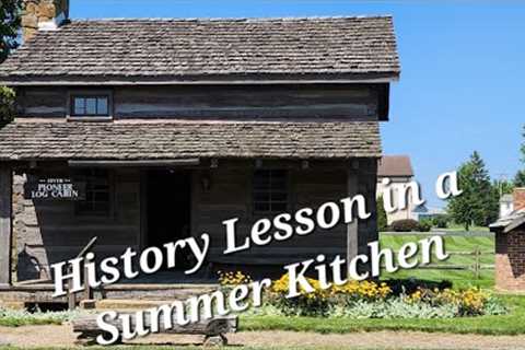 Antiquing ~ Fiber Fest ~ Handmade Pottery Historic Smithville OH History Lesson in a Summer Kitchen