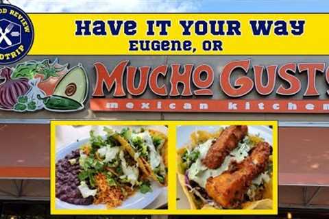 Food and Restaurant review for Mucho Gusto | Eugene,OR