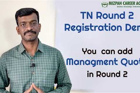 Tamil Nadu Round 2 Registration Demo - Simple Process - You can add Managment Quota in Round 2