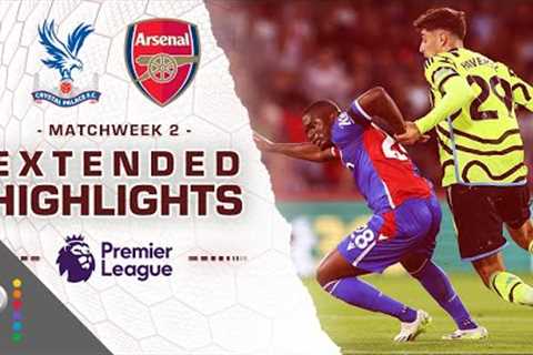 Crystal Palace v. Arsenal | PREMIER LEAGUE HIGHLIGHTS | 8/21/2023 | NBC Sports