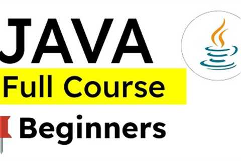 Java Tutorial for Beginners - Java Full Course