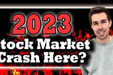 Stock Market Crash 2023 Here?