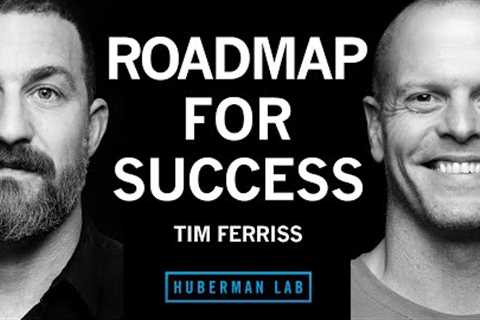 Tim Ferriss: How to Learn Better &amp; Create Your Best Future | Huberman Lab Podcast