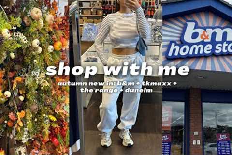 SHOP WITH ME: autumn new in b&amp;m + tkmaxx + dunelm + the range | shopping vlog + home decor 2023