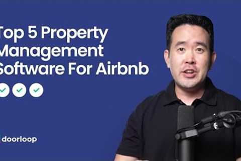 Top 5 Property Management Software For Airbnb
