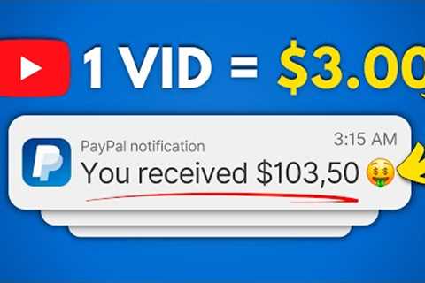 Get Paid $3 for Every YouTube Video Watched - Make Money Online