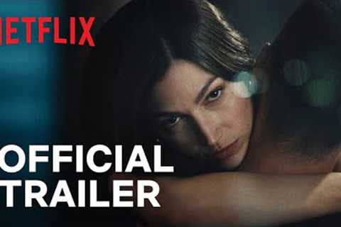 BURNING BODY | Official trailer | Netflix