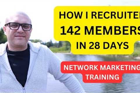 Network Marketing Training - How I Enrolled 142 people in 28 days without talking to anyone ....
