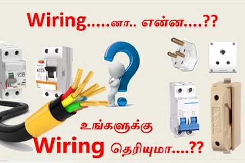 Electrical Wiring Basics-Tamil
