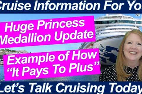 CRUISE NEWS! HUGE PRINCESS MEDALLION SHIPPING UPDATE PLUS &amp; PREMIER PACKAGE EXAMPLES ONBOARD..